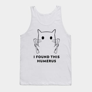 Funny I Found This Humerus CAT Boo Ghost Halloween Costume Tank Top